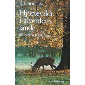 Hjortevildt i alverdens lande - set med en jgers jne