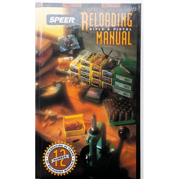 Speer Reloading Manual, No.12 - Rifle &amp; Pistol