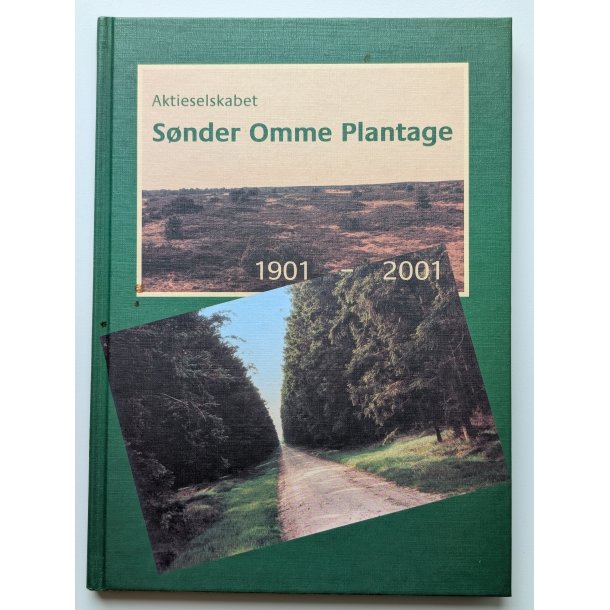 Snder Omme Plantage 1901-2001