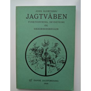 Jagtvben - funktionering, skydeteori og sikkerhedsregler