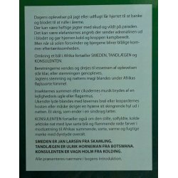 Smeden, tandlgen og konsulenten - jagt, safari, arbejde og oplevelser