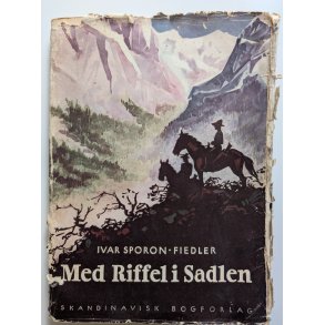 Med Riffel i Sadlen