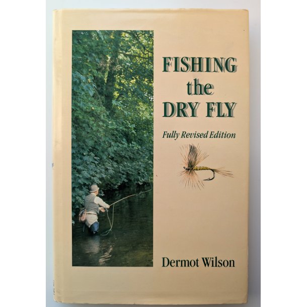 Fishing the Dry Fly 