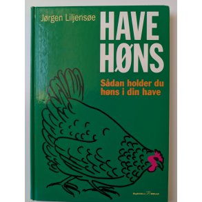 Haveh�ns - s�dan holder du h�ns i din have