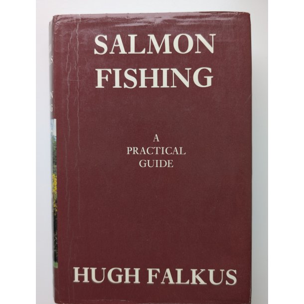 Salmon Fishing - a Practical Guide