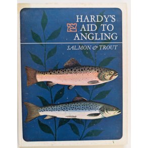 Hardy's Aid to Angling - Salmon and Trout