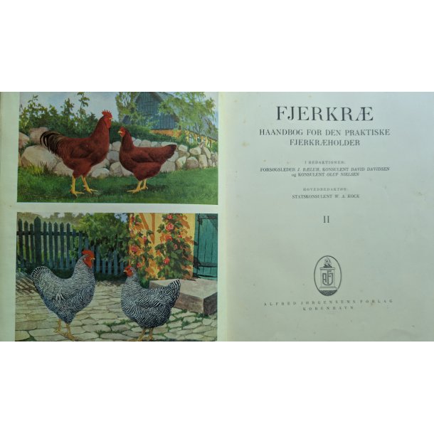 Fjerkr�. Haandbog for den praktiske Fjerkr�holder. Bind I og II