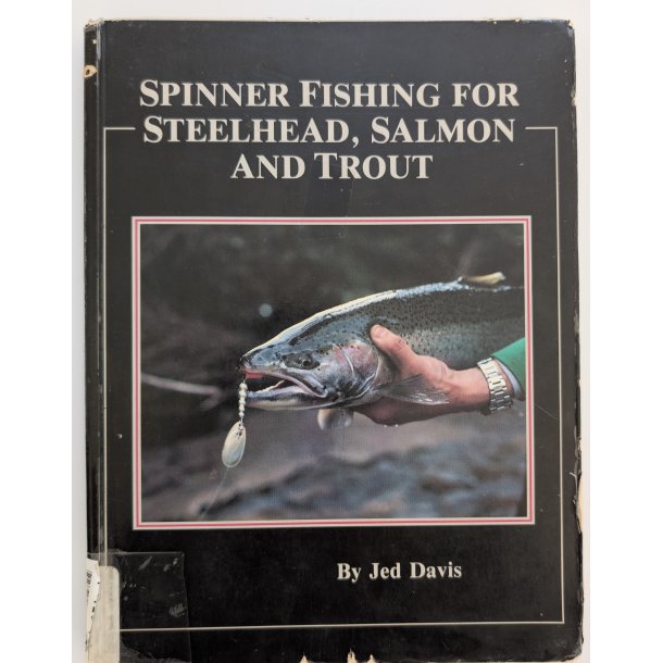 Spinner Fishing for Steelhead, Salmon and Trout (FHV. BIB.)