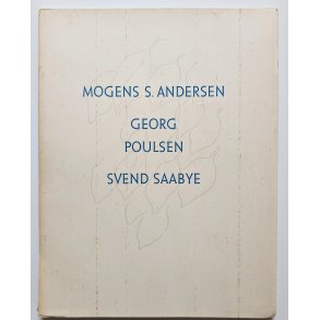 Mogens Andersen - Georg Poulsen - Svend Saabye