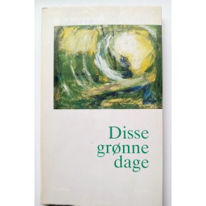 Disse gr�nne dage