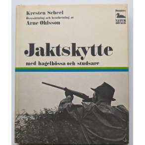 Jaktskytte med hagelb�ssa och studsare
