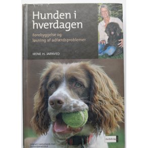 Hunden i hverdagen - forebyggelse og l�sning af adf�rdsproblemer (FHV. BIB.)