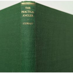 The Practical Angler - or the Art of Trout Fishing