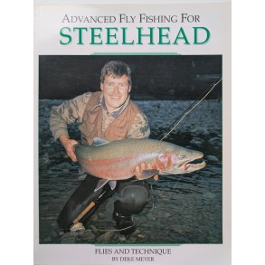 Advanced Fly Fishing for Steelhead