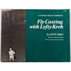 Fly Casting with Lefty Kreh