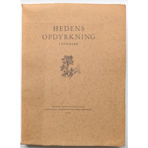 Hedens opdyrkning i Danmark