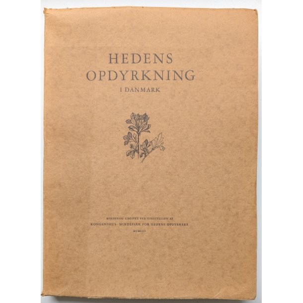 Hedens opdyrkning i Danmark