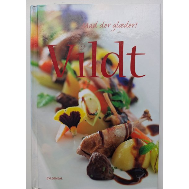 Vildt - mad der gl�der!