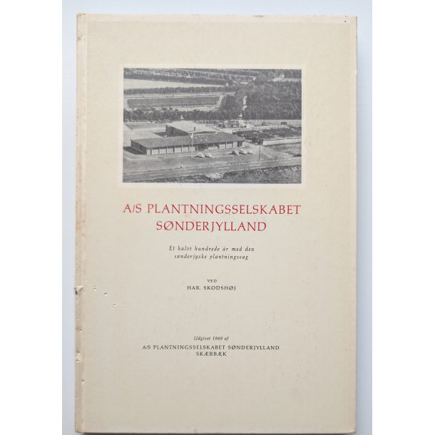 A/S Plantningsselskabet S�nderjylland 