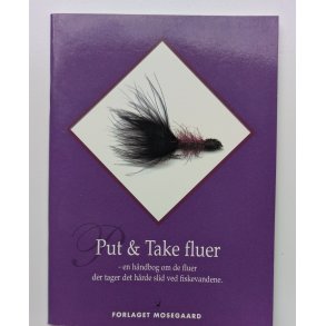 Put & take fluer