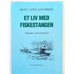 Et liv med fiskestangen