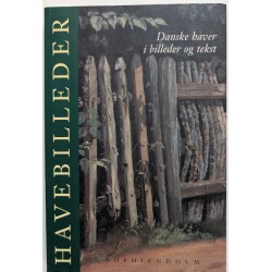Havebilleder - danske haver i billeder og tekst