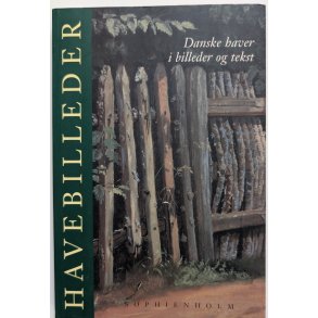 Havebilleder - danske haver i billeder og tekst