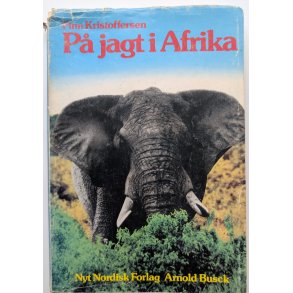 P� jagt i Afrika (med dedikation fra forf.)