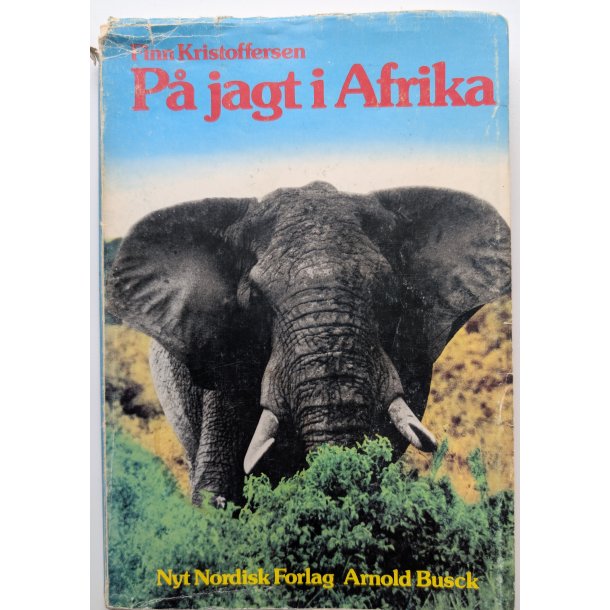 P� jagt i Afrika (med dedikation fra forf.)