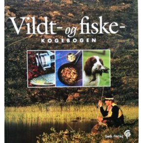 Vildt- og fiskekogebogen
