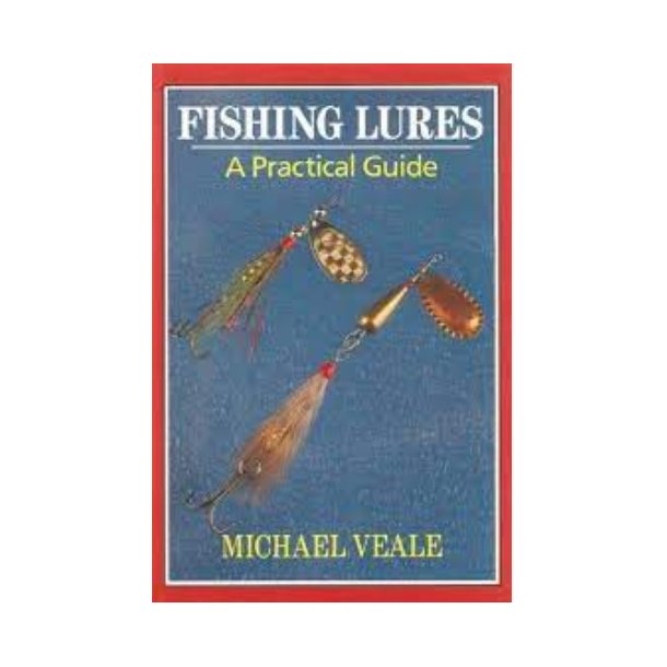 Fishing Lures - a practical guide