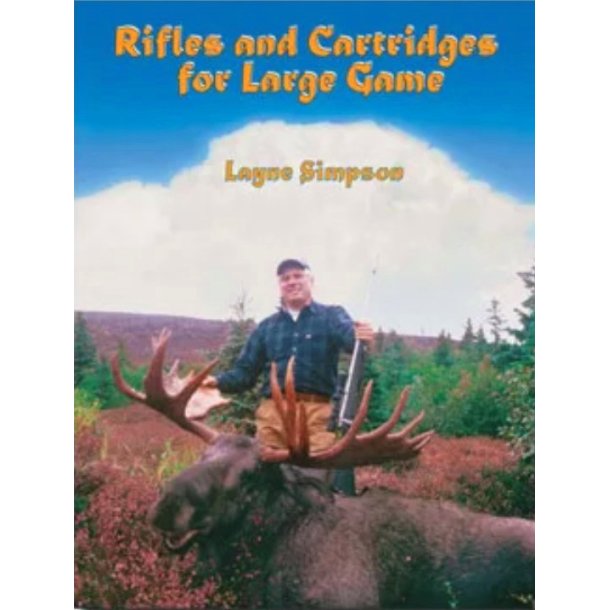 Rifles and Cartridges for Large Game