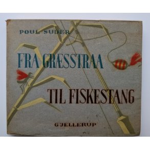 Fra Gr�sstr� til Fiskestang - Splitcane-stangens Konstruktion og Problemer