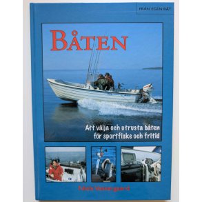 Bten - att vlja och utrusta bten for sportsfiske och fritid