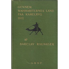 Gennem Wahhabiternes Land paa Kamelryg