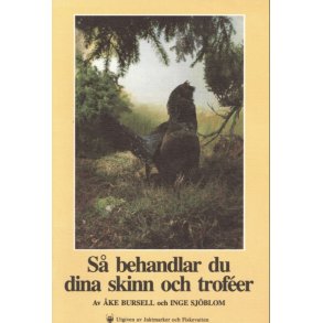 S behandlar du dina skinn och trofer