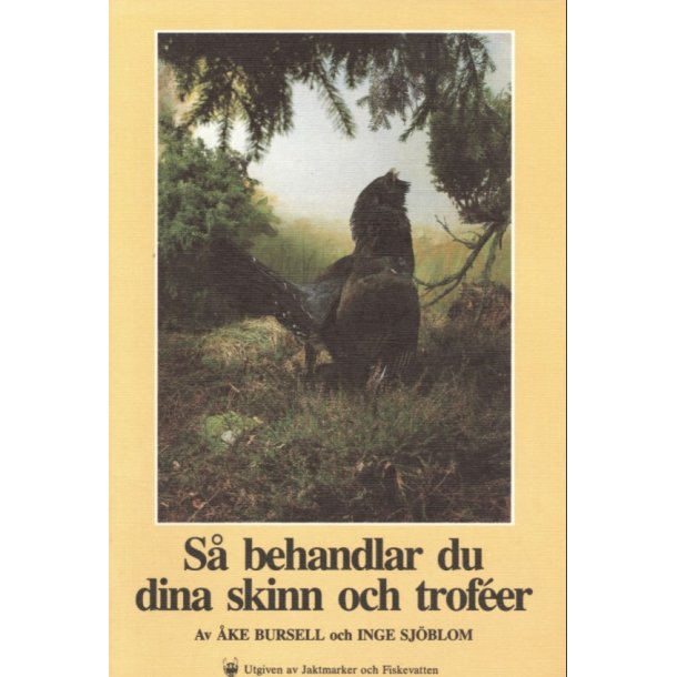 S behandlar du dina skinn och trofer