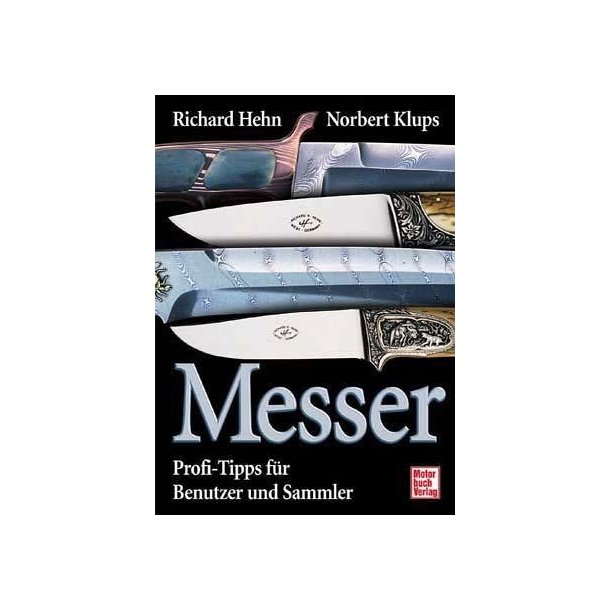 Messer - Profi-Tipps fr Benutzer und Sammler