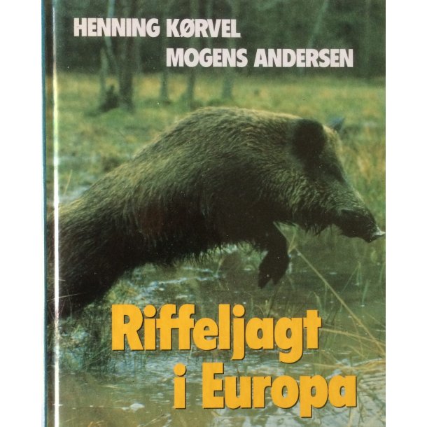 Riffeljagt i Europa