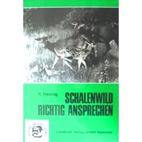 Schalenwild richtig ansprechen