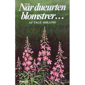 Nr dueurten blomstrer - jagt- og fiskeri