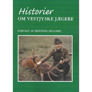Historier om vestjyske jgere