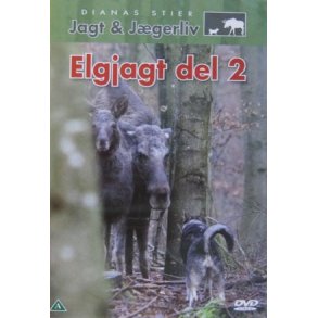 Dianas Stier - Elgjagt, del 2