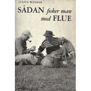 Sdan fisker man med flue